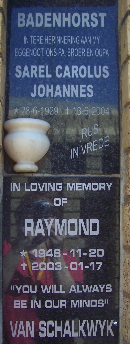 BADENHORST Sarel Carolus Johannes 1929-2004 :: VAN SCHALKWYK Raymond 1948-2003