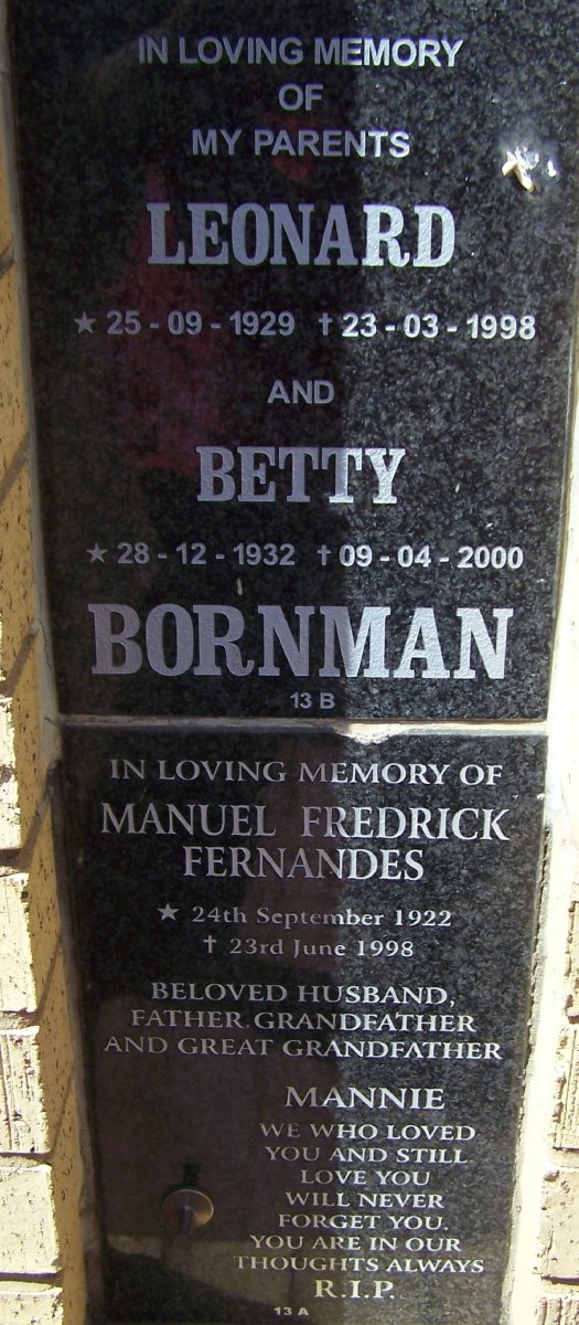 BORNMAN Leonard 1929-1998 &amp; Betty 1932-2000 ::  FERNANDES Manuel Fredrick 1922-1998