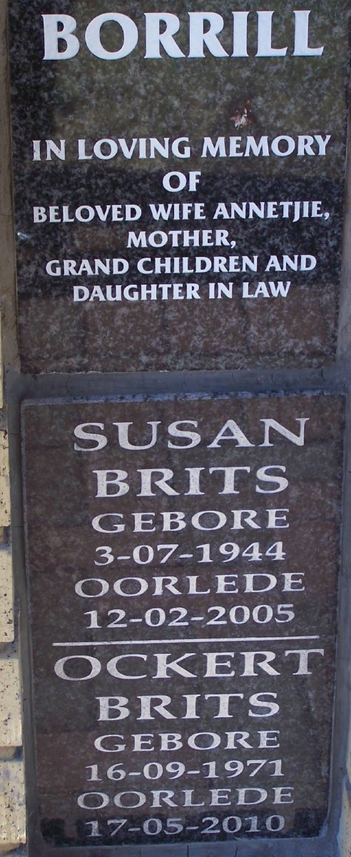 BORRILL Annetjie :: BRITS Susan 1944-2005 :: BRITS Ockert 1971-2010