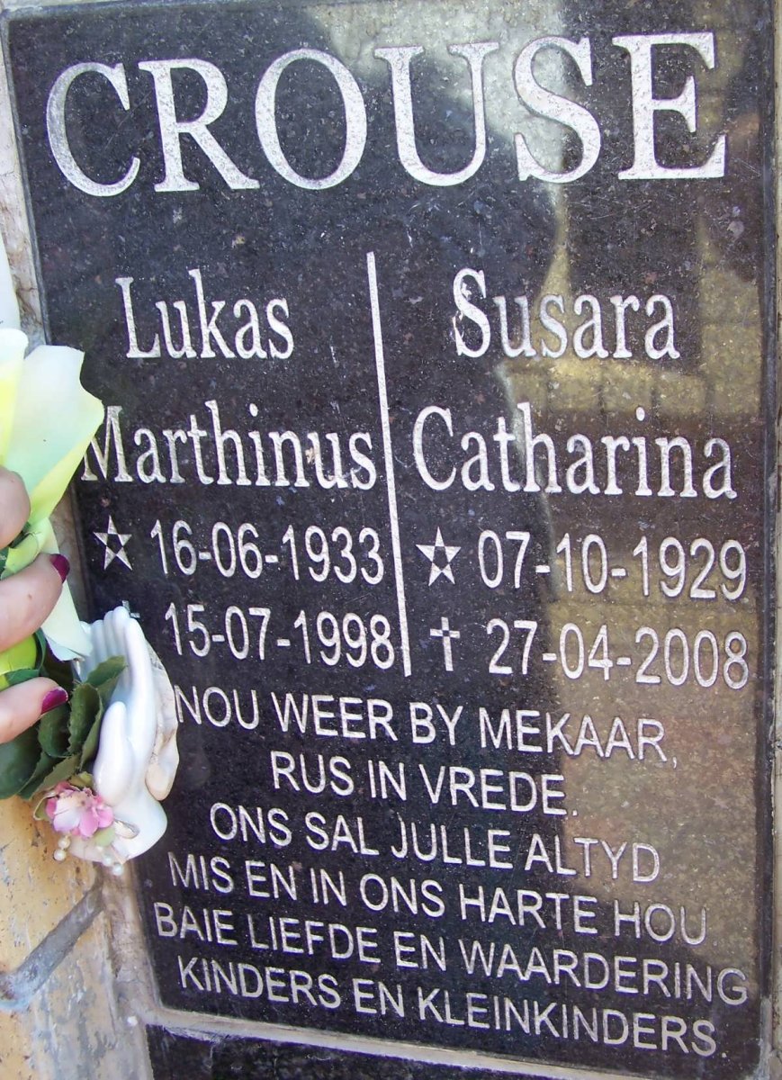 CROUSE Lukas Marthinus 1933-1998 &amp; Susara Catharina 1929-2008