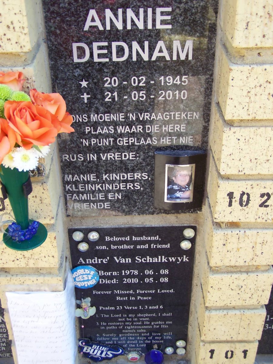 DEDNAM Annie 1945-2010 :: VAN SCHALKWYK Andre 1978-2010