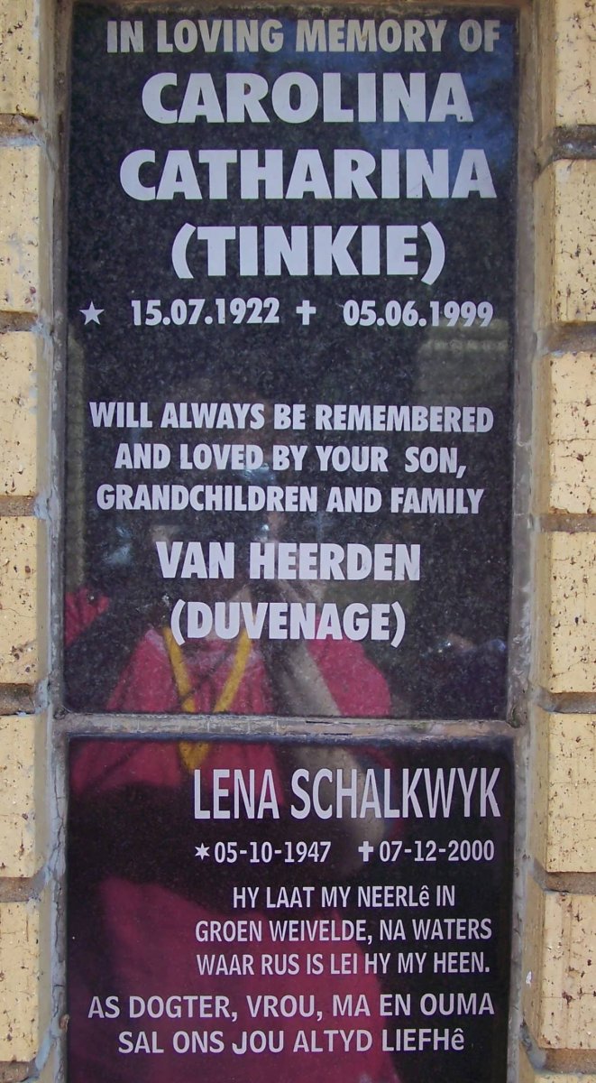 HEERDEN Carolina Catherina, van nee DUVENAGE 1922-1999 :: SCHALKWYK Lena 1947-2000