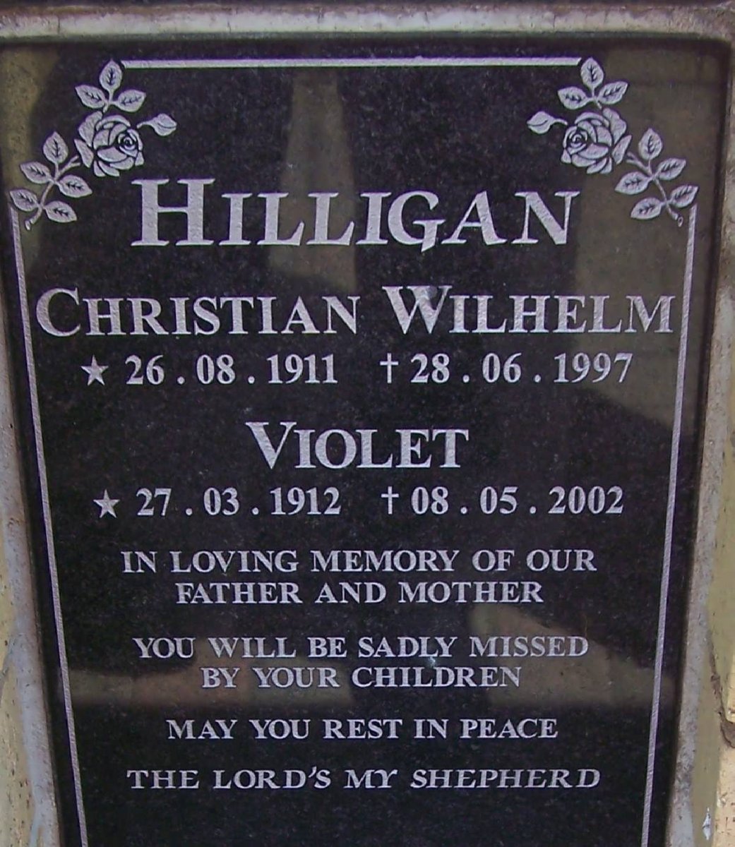 HILLIGAN Christian Wilhelm 1911-1997 &amp; Violet 1912-2002
