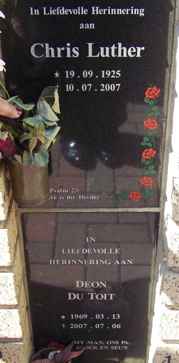 LUTHER Chris 1925-2007 :: DU TOIT Deon 1969-2007