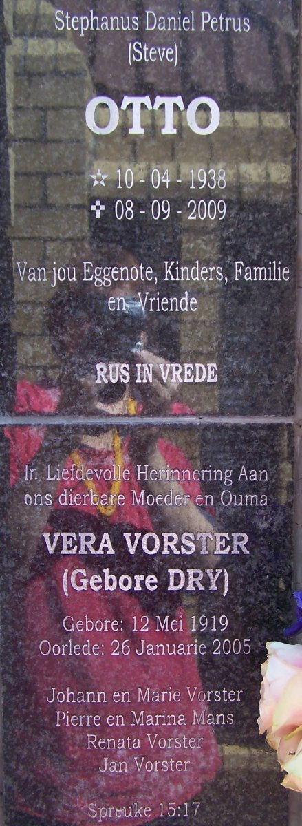 OTTO Stephanus Daniel Petrus 1938-2009 :: VORSTER Vera nee DRY 1919-2005