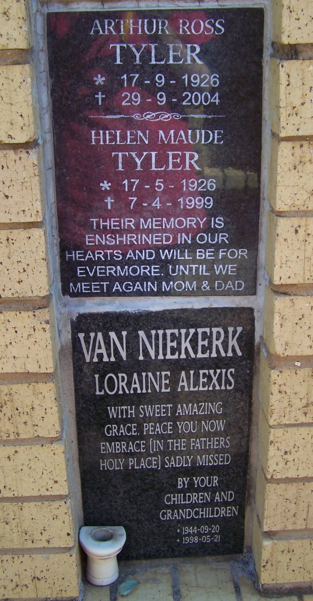 TYLER Arthur Ross 1926-2004 &amp; Helen Maude 1926-1999 :: VAN NIEKERK Loraine Alexis 1944-1998