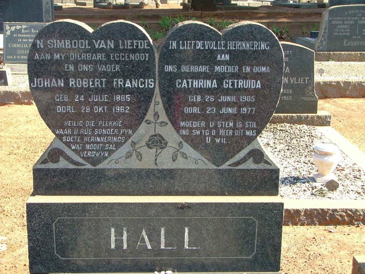 HALL Johan Robert Francis 1885-1962 &amp; Cathrina Getruida 1905-1977