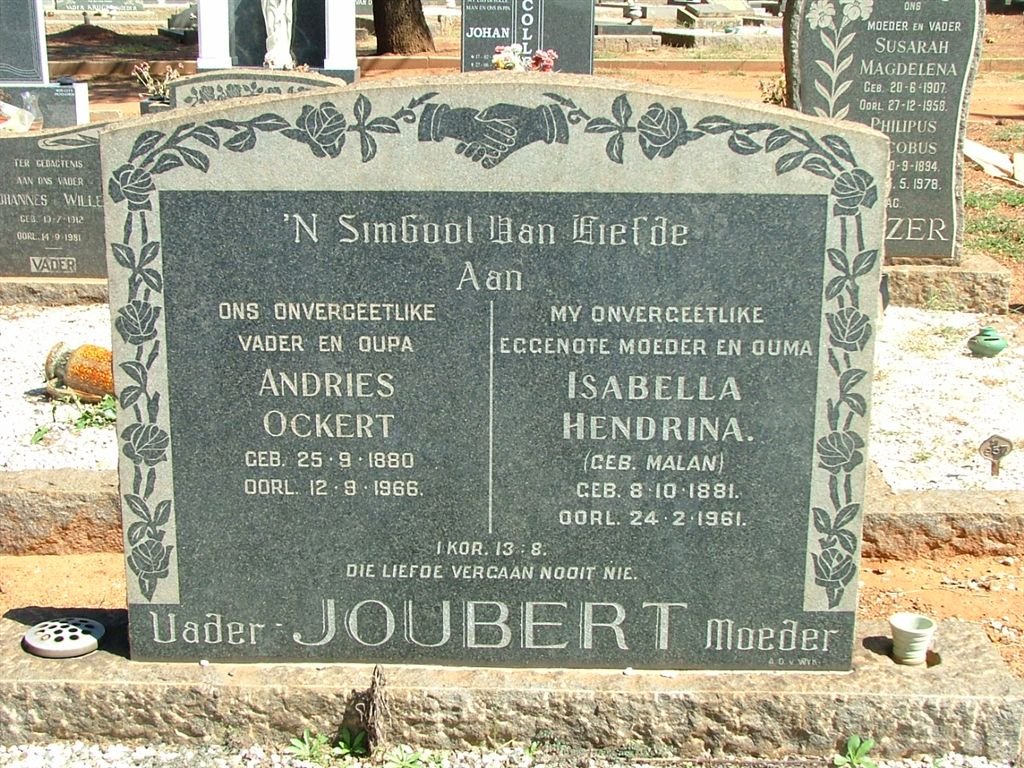 JOUBERT Andries Ockert 1880-1966 &amp; Isabella Hendrina MALAN 1881-1961