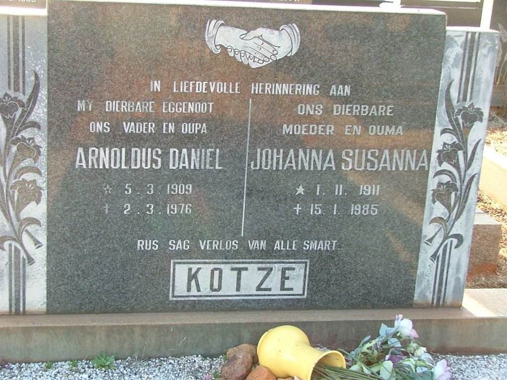 KOTZE Arnoldus Daniel 1909-1976 &amp; Johanna Susanna 1911-1985