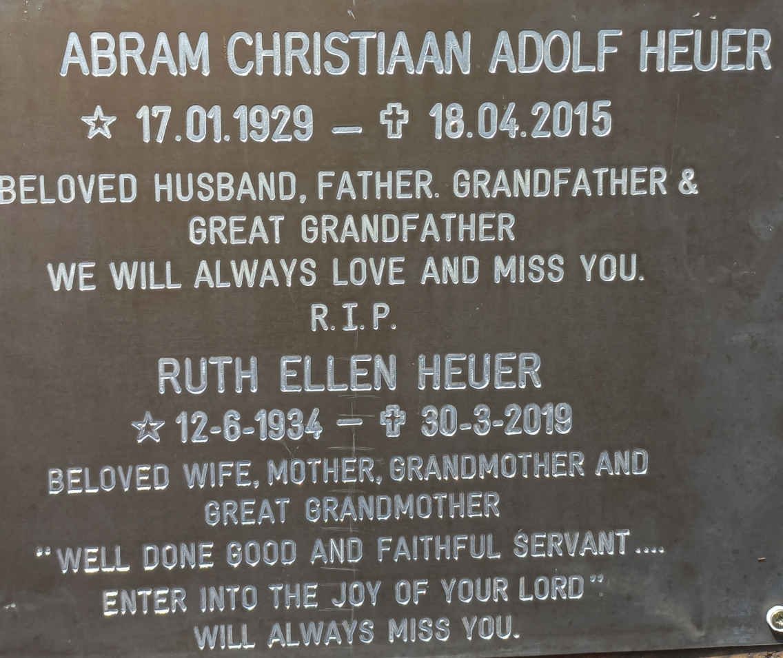 HEUER Abram Christiaan Adolf 1929-2015 &amp; Ruth Ellen 1934-2019
