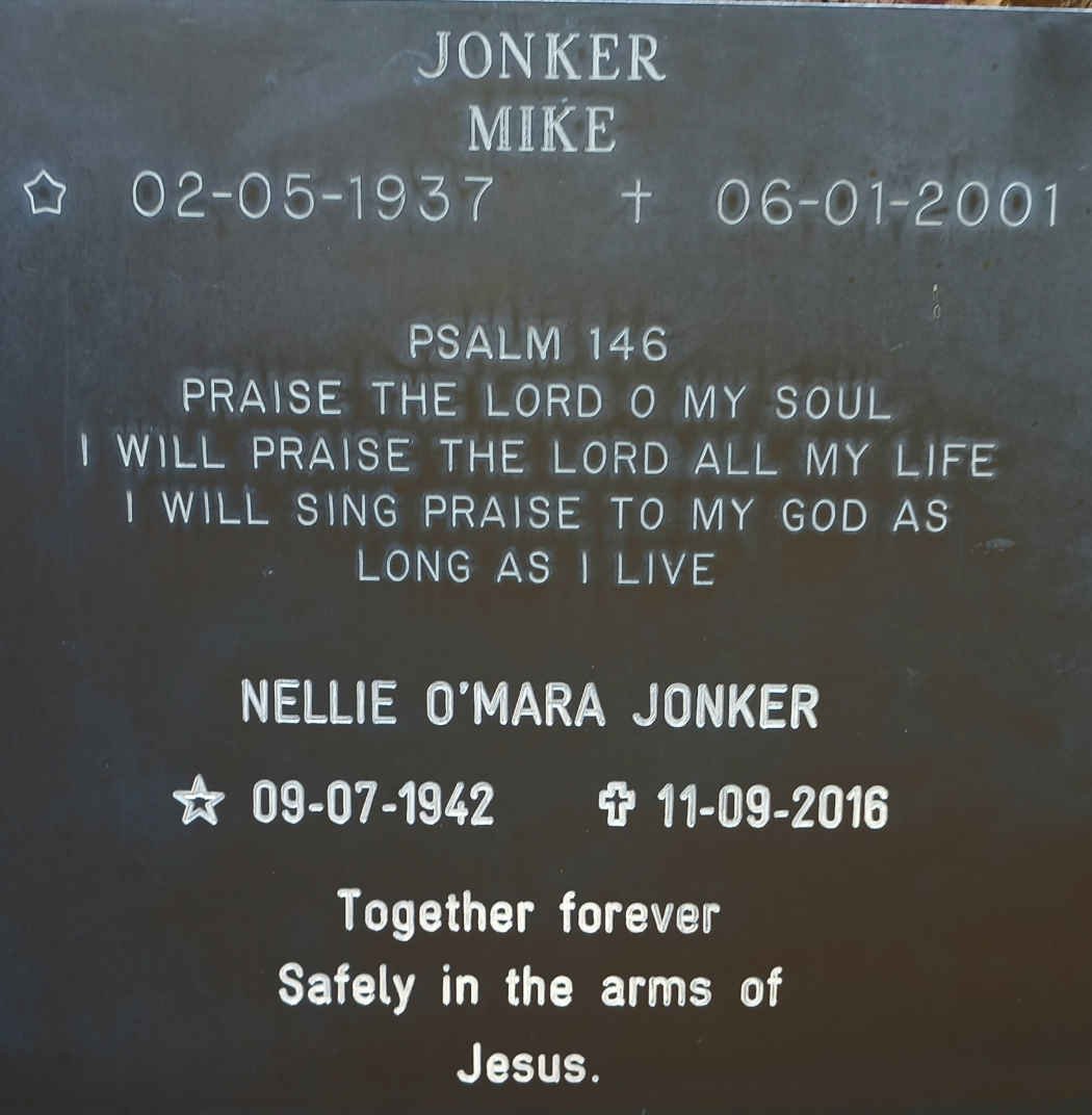 JONKER Mike 1937-2001 &amp; Nellie O'Mara 1942-2016