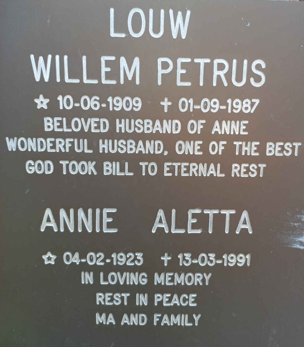 LOUW Willem Petrus 1909-1987 &amp; Annie Aletta 1923-1991