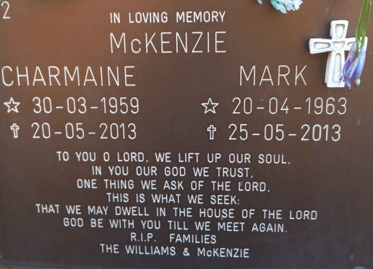 MCKENZIE Mark 1963-2013 &amp; Charmaine 1959-2013