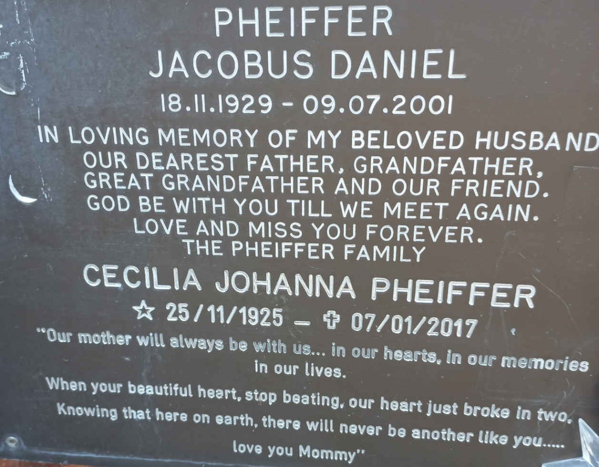 PHEIFFER Jacobus Daniel 1929-2001 &amp; Cecilia Johanna 1925-2017