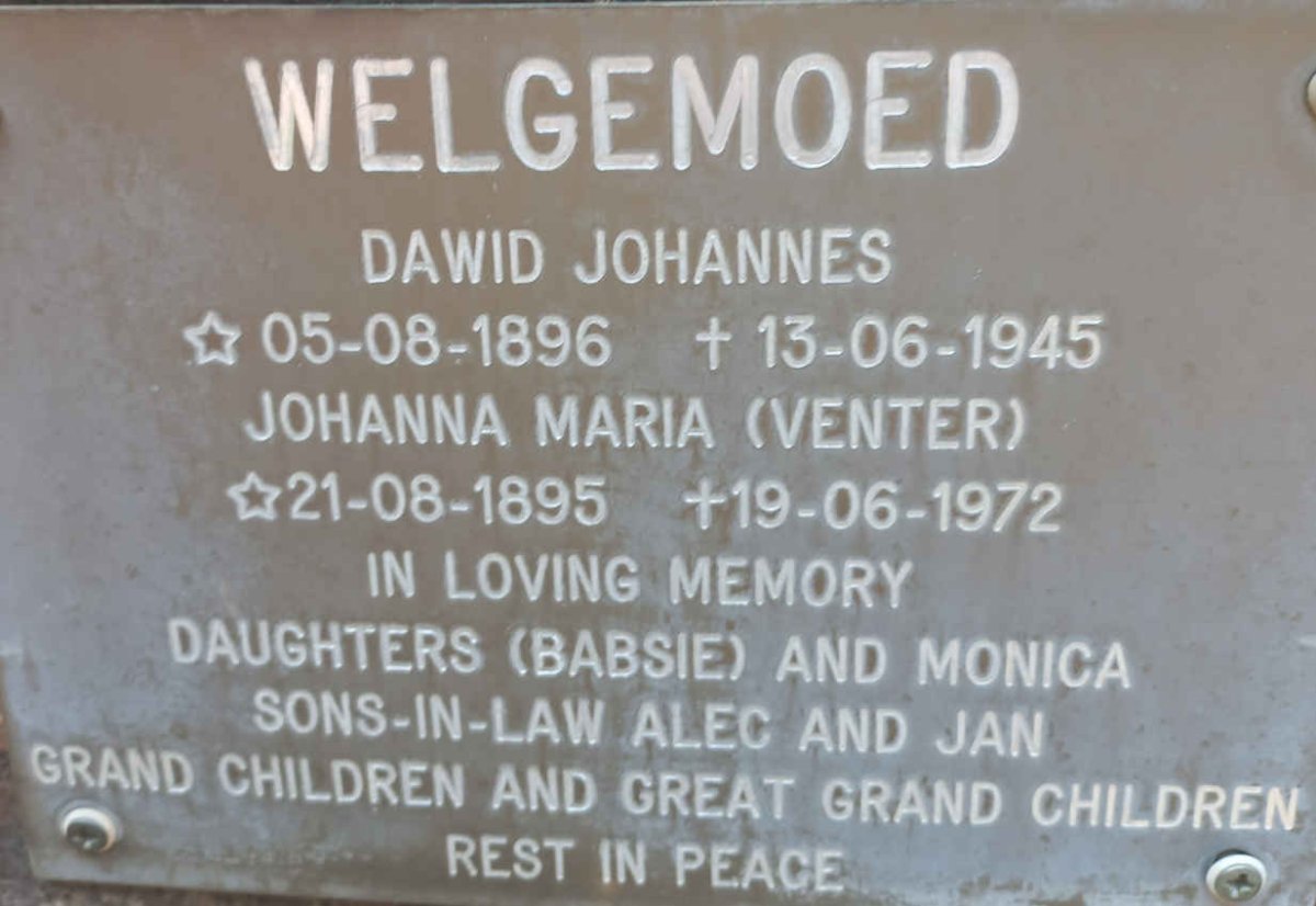 WELGEMOED Dawid Johannes 1896-1945 &amp; Johanna Maria VENTER 1895-1972