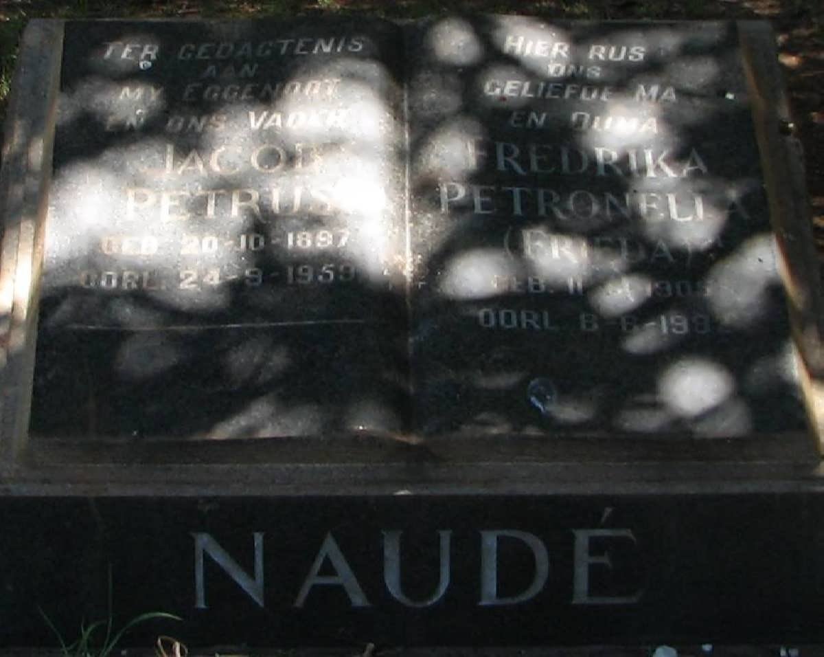 NAUDE Jacob Petrus 1897-1959 &amp; Fredrika Petronella 1905-1992