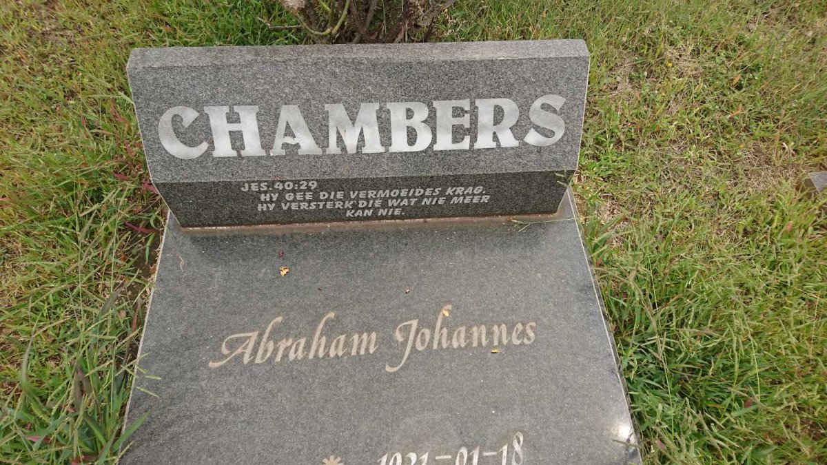 CHAMBERS Abraham Johannes 1931-1997 &amp; Petronella Johanna 1938-2000
