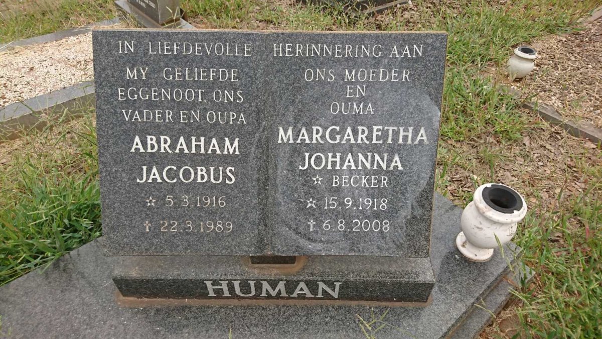 HUMAN Abraham Jacobus 1916-1989 &amp; Margaretha Johanna nee BECKER 1918-2008