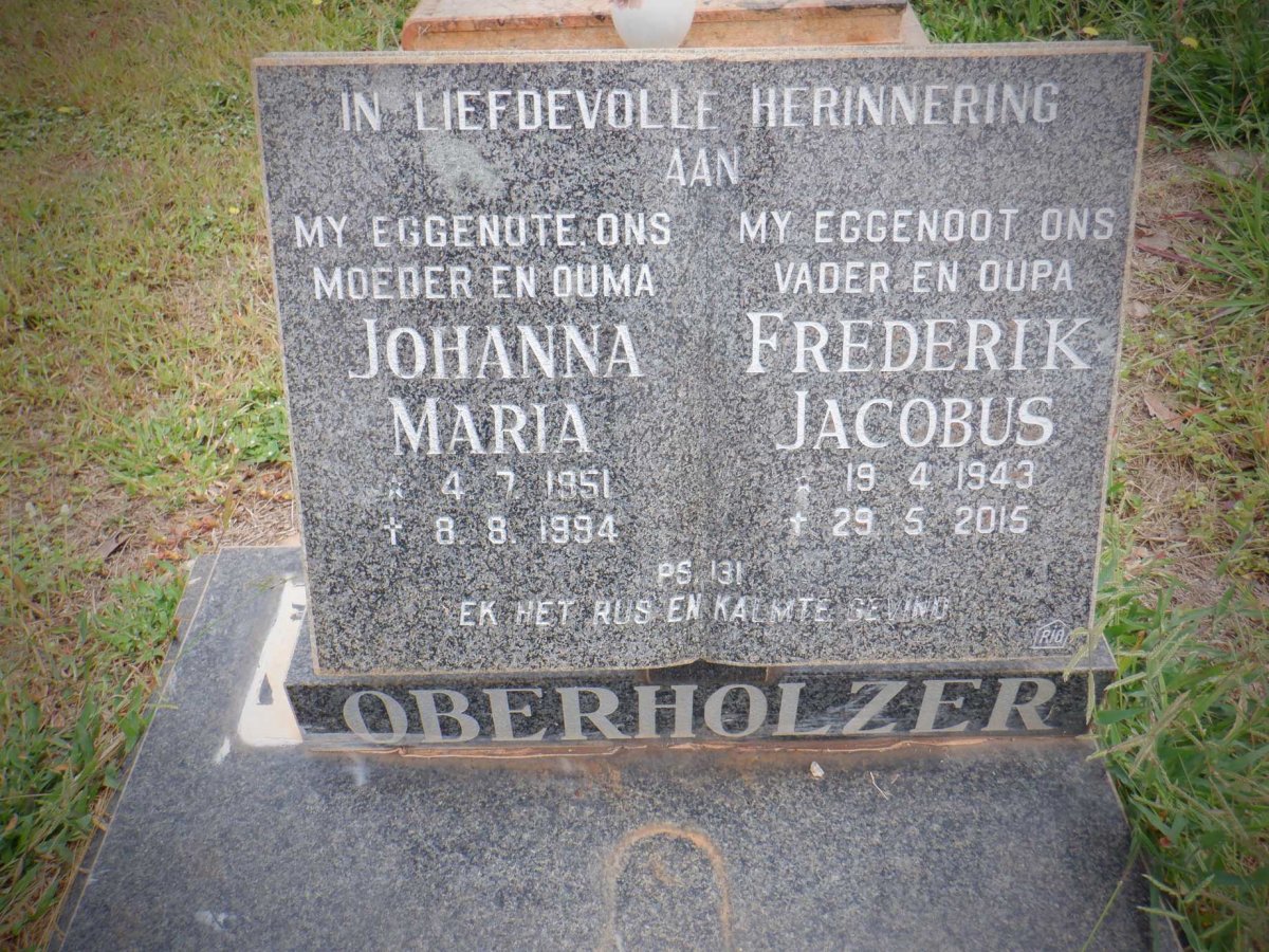 OBERHOLZER Frederik Jacobus 1943-2015 &amp; Johanna Maria 1951-1994