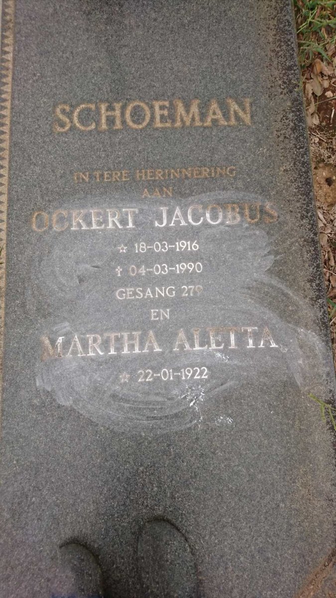 SCHOEMAN Ockert Jacobus 1916-1990 &amp; Martha Aletta 1922-