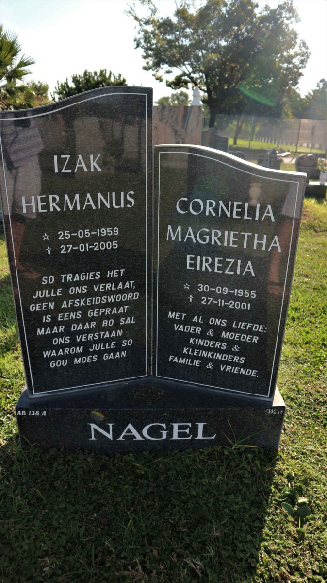 NAGEL Izak Hermanus 1959-2005 &amp; Cornelia Magrietha Eirezia 1955-2001
