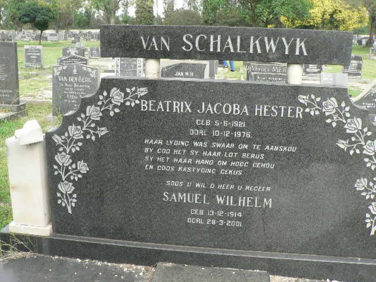 SCHALKWYK Samuel Wilhelm, van 1914-2001 &amp; Beatrix Jacoba Hester 1921-1976