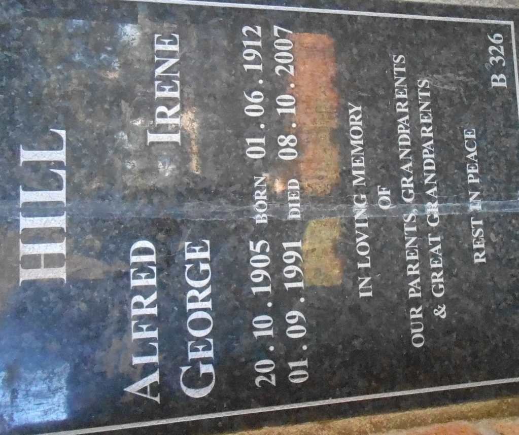 HILL Alfred George 1905-1991 &amp; Irene 1912-2007