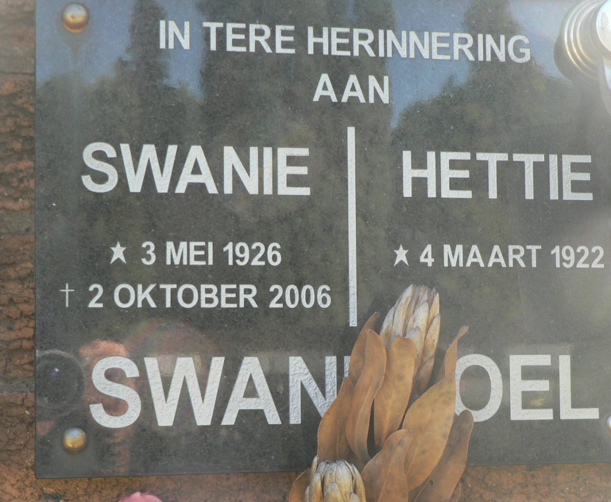 SWANEPOEL Swanie 1926-2006 &amp; Hettie 1922-