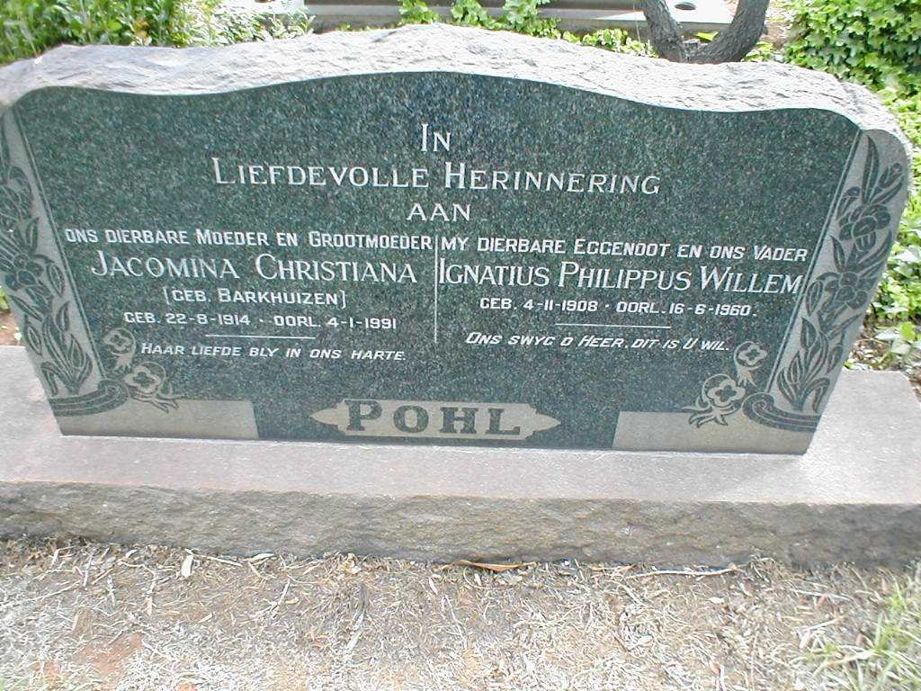POHL Ignatius Philippus Willem 1908-1960 &amp; Jacomina Christiana BARKHUIZEN 1914-1991