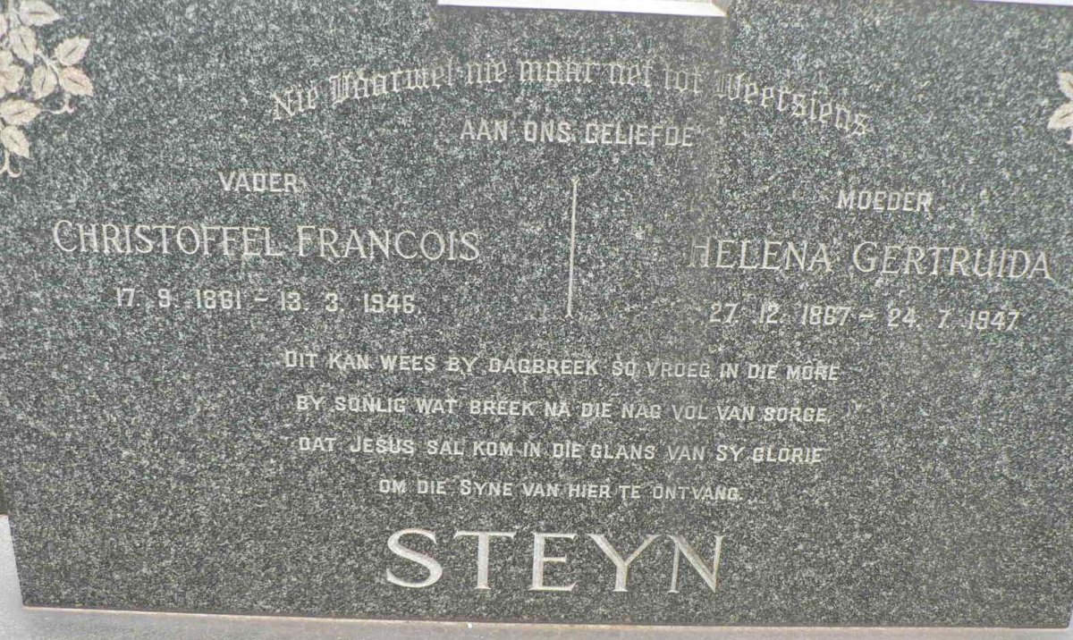 STEYN Christoffel Francois 1861-1946 &amp; Helena Gertruida 1867-1947