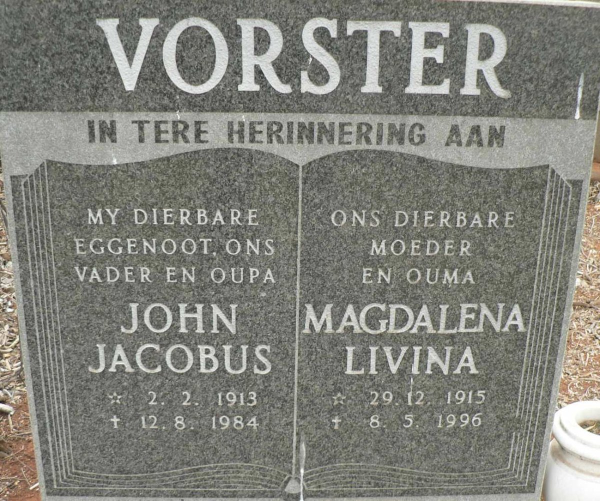 VORSTER John Jacobus 1913-1984 &amp; Magdalena Livina 1915-1996