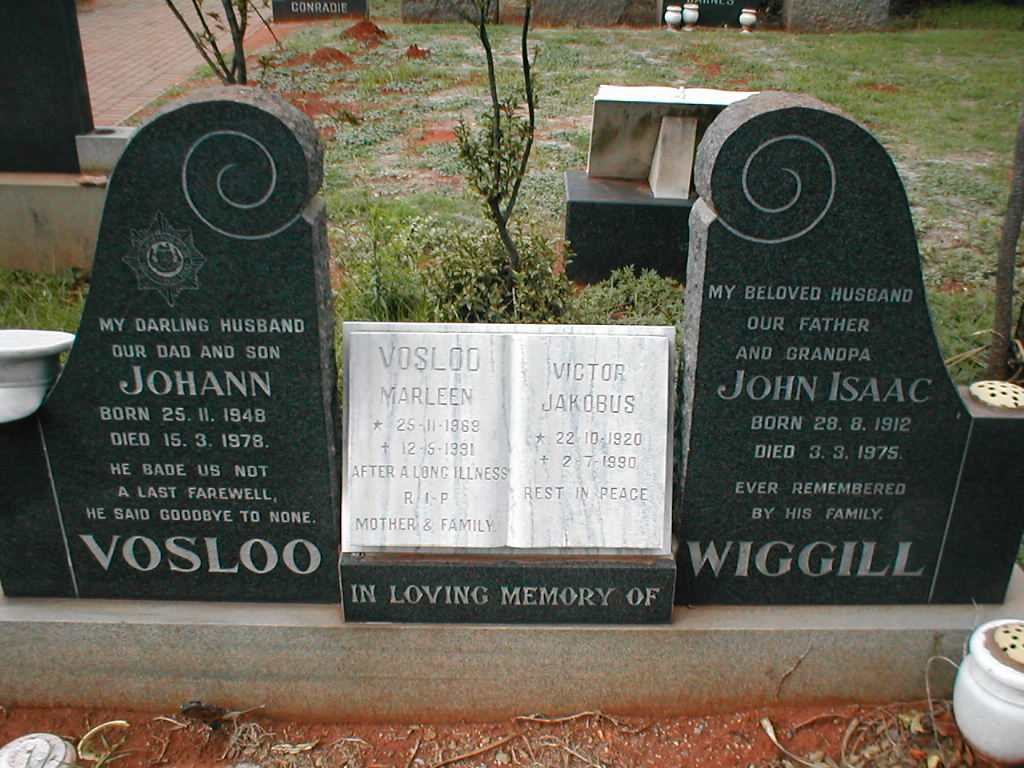 WIGGILL John Isaac 1912-1975 :: VOSLOO Victor Jacobus 1920-1990 :: VOSLOO Johann 1948-1978 :: VOSLOO Marleen 1969-1991