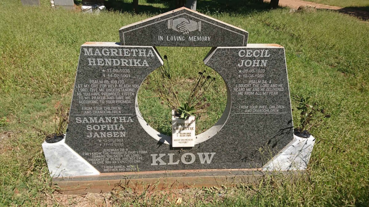 KLOW Cecil John 1923-1984 &amp; Magrietha Hendrika 1935-1991 :: JANSEN Samantha Sophia 1963-2015 :: KLOW Enver Christie 1962-201