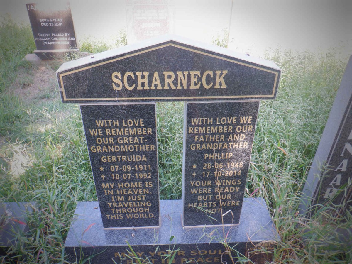 SCHARNECK Phillip 1948-2014 &amp; Gertruida 1911-1992