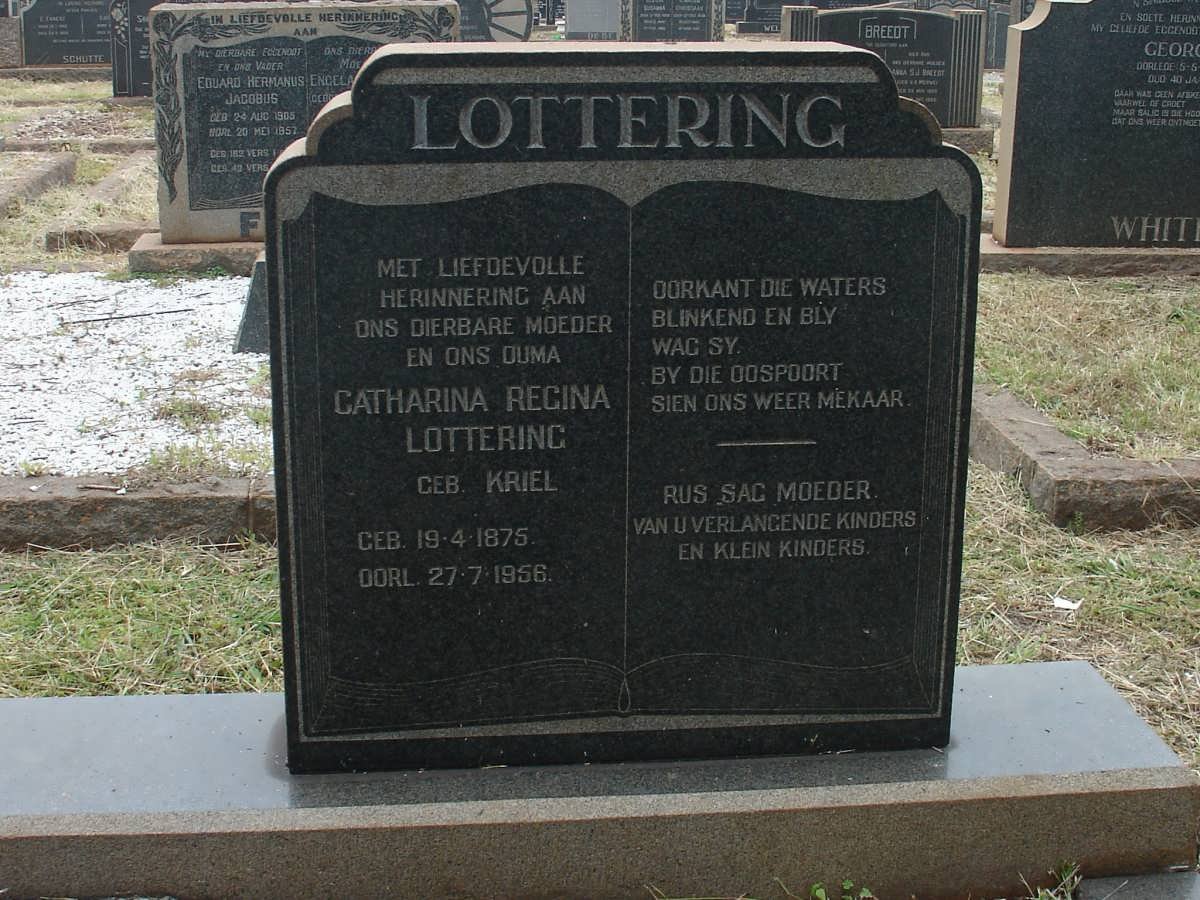 LOTTERING Catharina Regina nee KRIEL 1875-1956