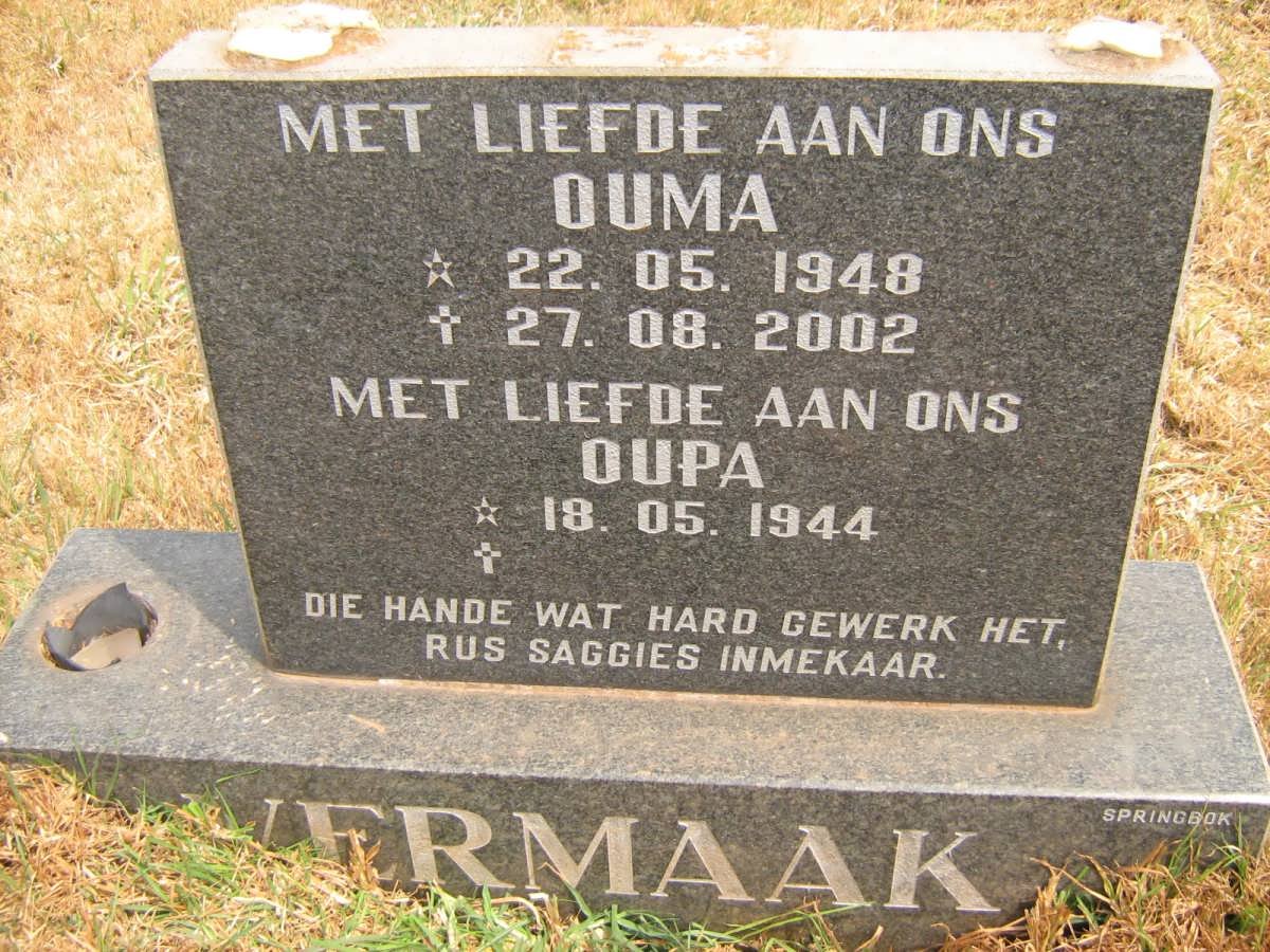 VERMAAK Ouma 1948-2002 &amp; Oupa 1944-