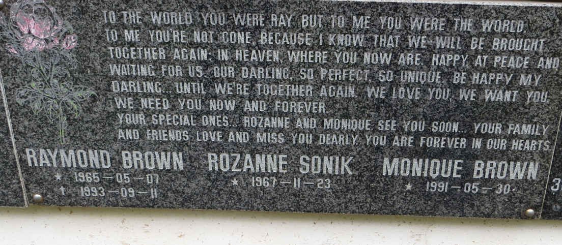 BROWN Raymond 1965-1993 &amp; Rozanne Sonik 1967- :: BROWN Monique 1991-