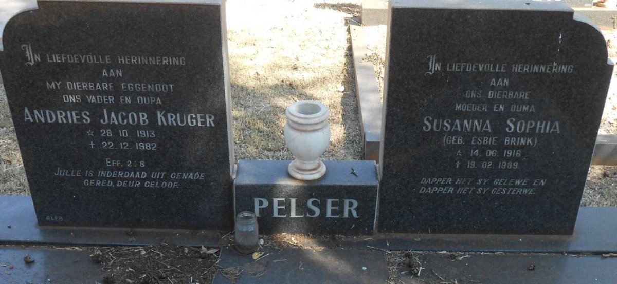 PELSER Andries Jacob Kruger 1913-1982 &amp; Susanna Sophia BRINK 1916-1989