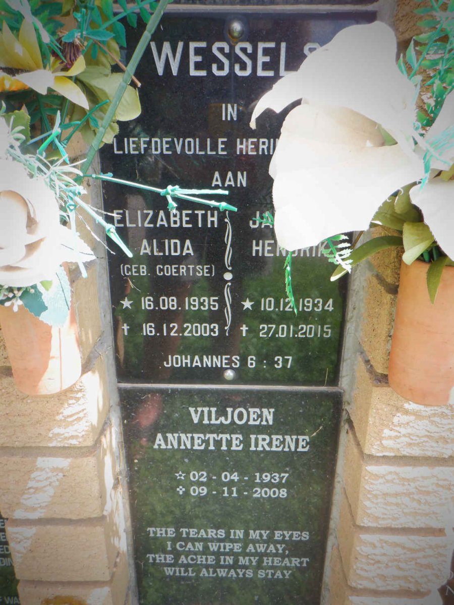 WESSELS Ja? Hendrik 1934-2015 &amp; Elizabeth Alida COERTSE 1935-2003 :: VILJOEN Annette Irene 1937-2008 