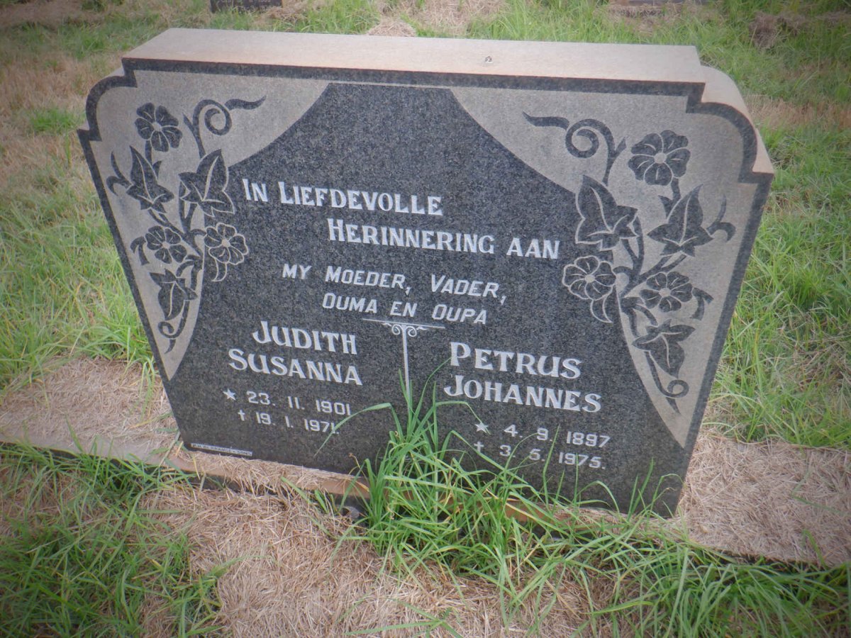 ? Petrus Johannes 1897-1975 &amp; Judith Susanna 1901-1971