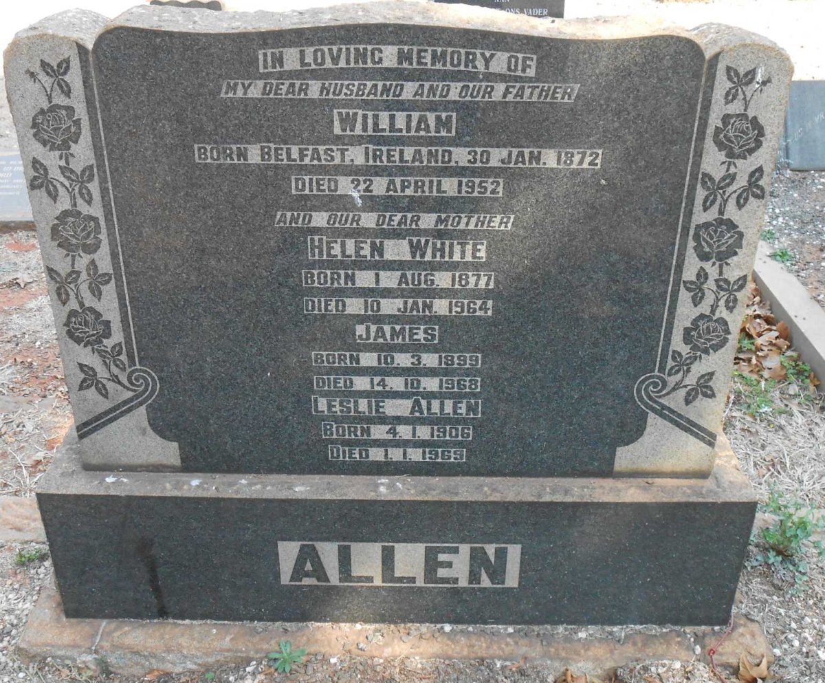 ALLEN William 1872-1952 &amp; Helen WHITE 1877-1964 :: ALLEN James 1899-1968 :: ALLEN Leslie 1906-1969