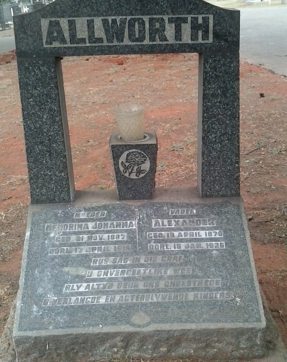 ALLWORTH Alexander 1870-1926 &amp; Hendrina Johanna 1887-1919