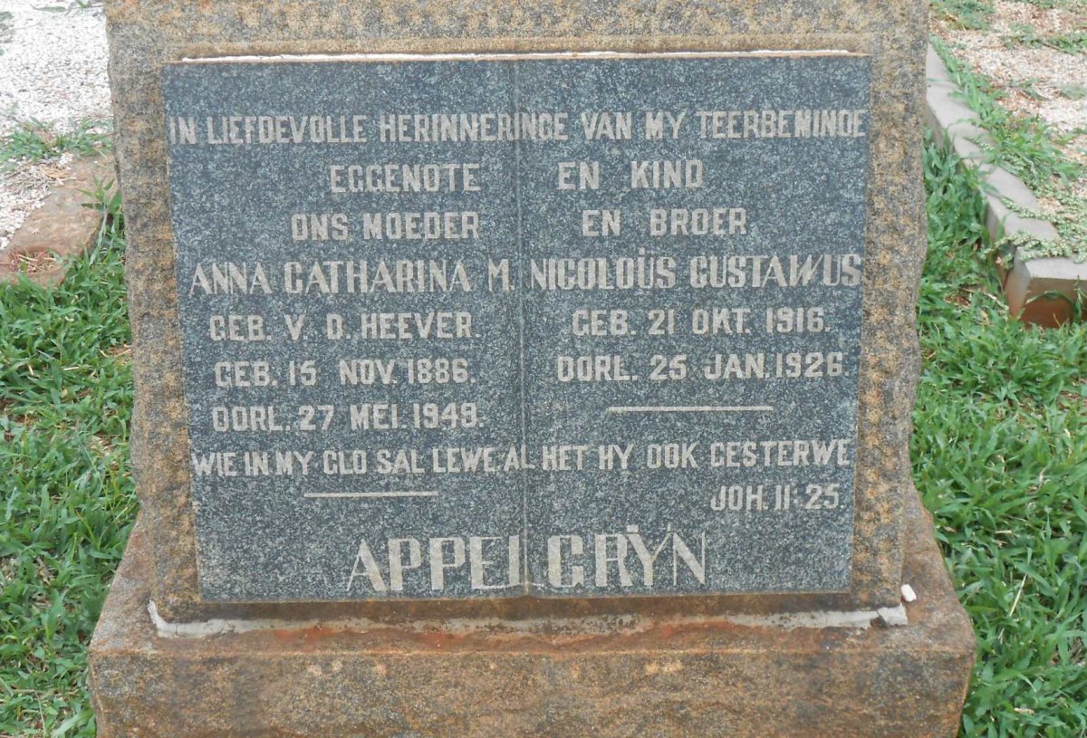 APPELGRYN Anna Catharina M. nee V.D. HEEVER 1886-1949 :: APPELGRYN Nicolous Gustawus 1916-1926