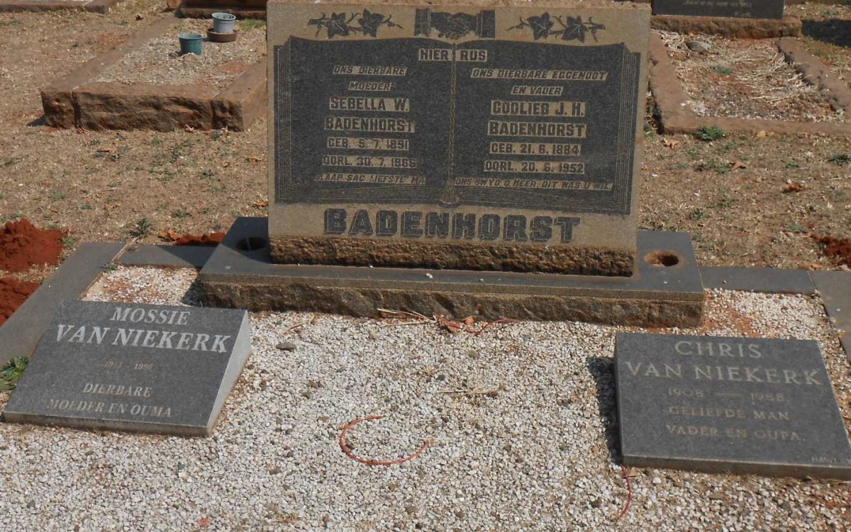 BADENHORST Godlieb J.H. 1884-1952 &amp; Sebella W. 1891-1966 :: VAN NIEKERK Mossie 1913-1995 :: VAN NIEKERK Chris 1908-1988
