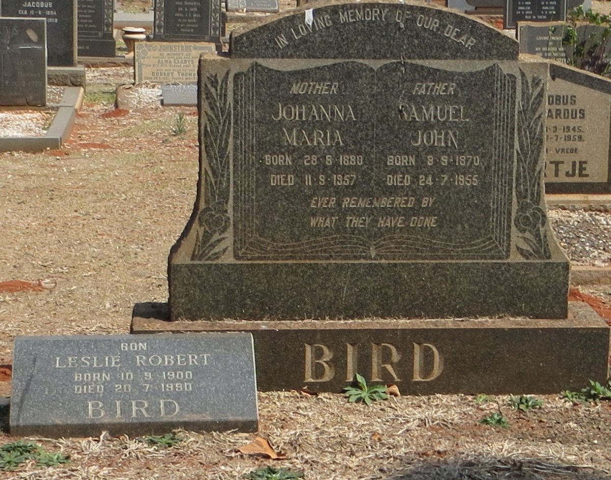 BIRD Samuel John 1870-1955 &amp; Johanna Maria 1880-1957 :: BIRD Leslie Robert 1900-1990