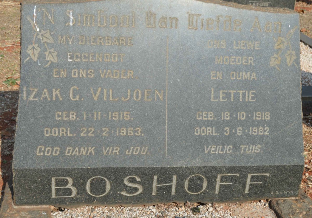 BOSHOFF Izak G. Viljoen 1915-1963 &amp; Lettie 1918-1982