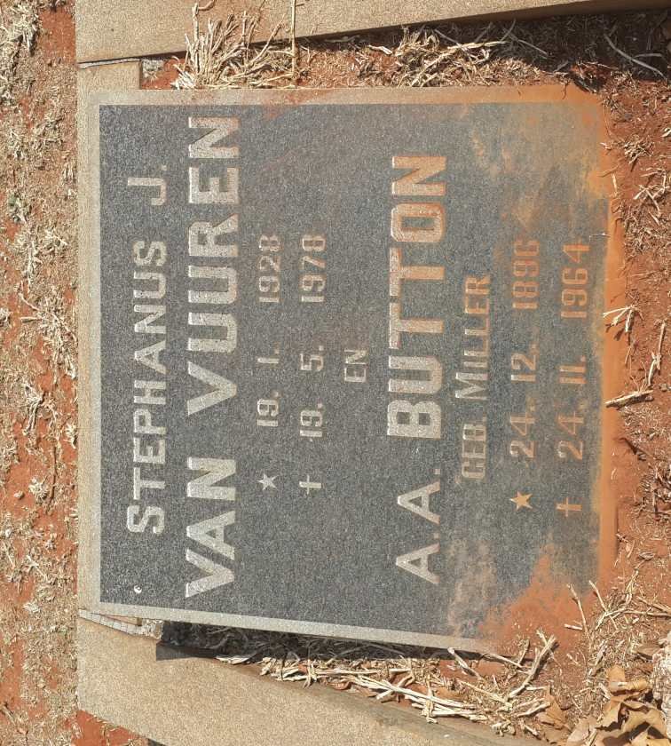 BUTTON A.A. nee MILLER 1896-1964 :: VAN VUUREN Stephanus J. 1928-1970