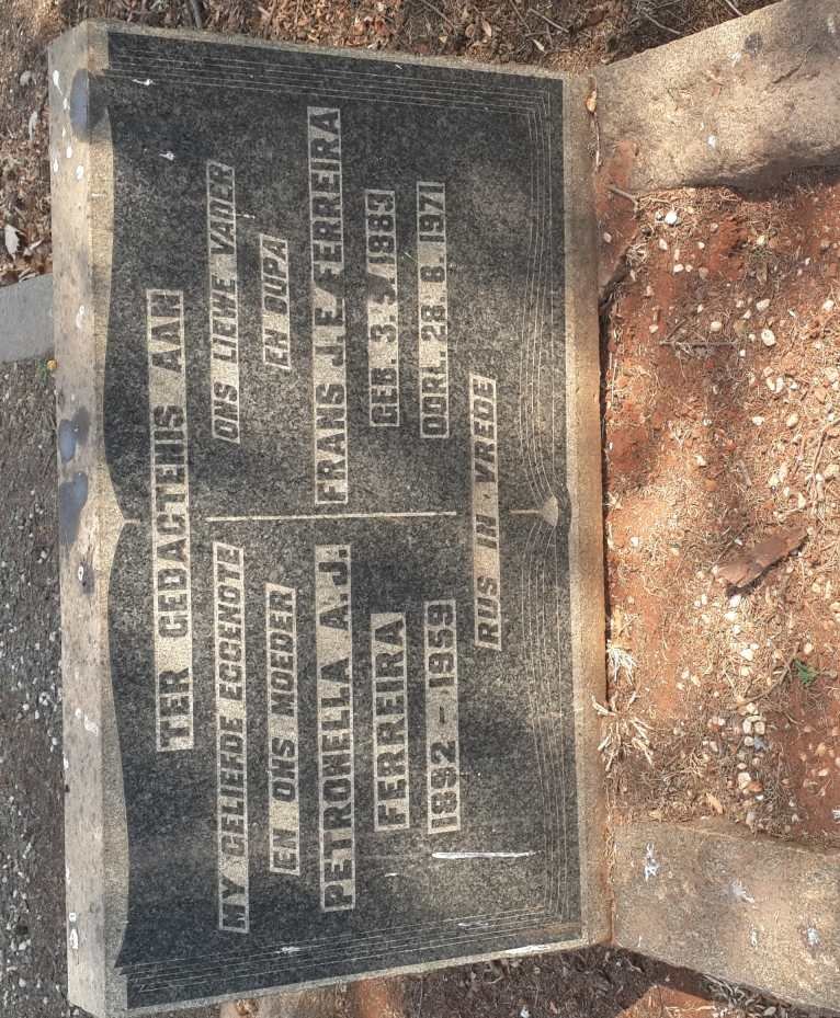 FERREIRA Frans J.E 1883-1971 &amp; Petronella A.J. 1892-1959