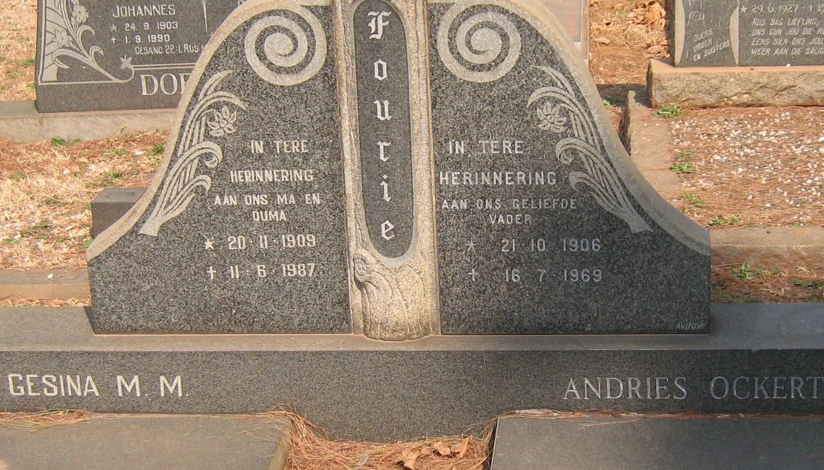 FOURIE Andries Ockert 1906-1969 &amp; Gesina M.M. 1909-1987