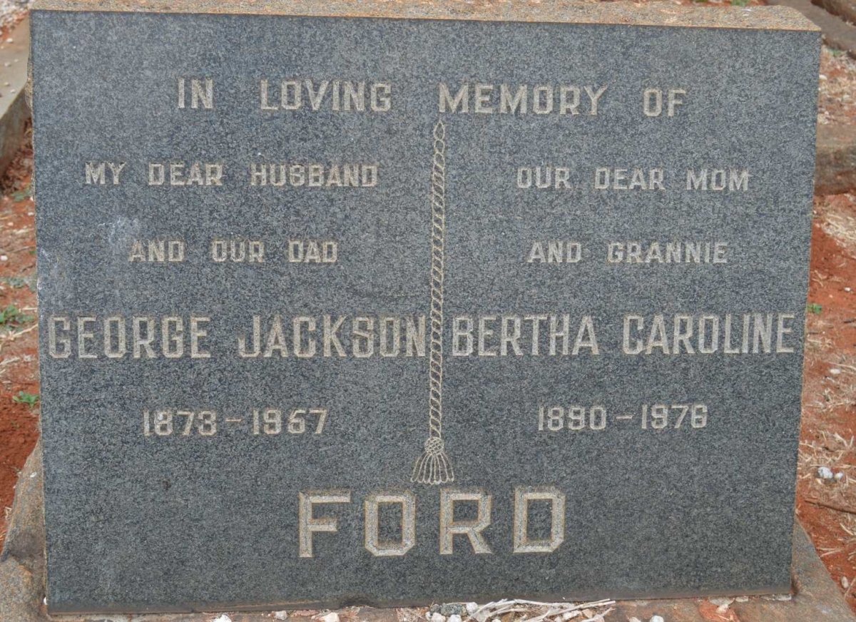 FORD George Jackson 1873-1957 &amp; Bertha Caroline 1890-1976